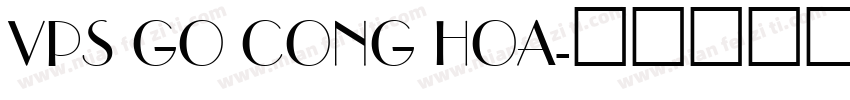 VPS Go Cong Hoa字体转换